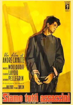 Siamo tutti assassini